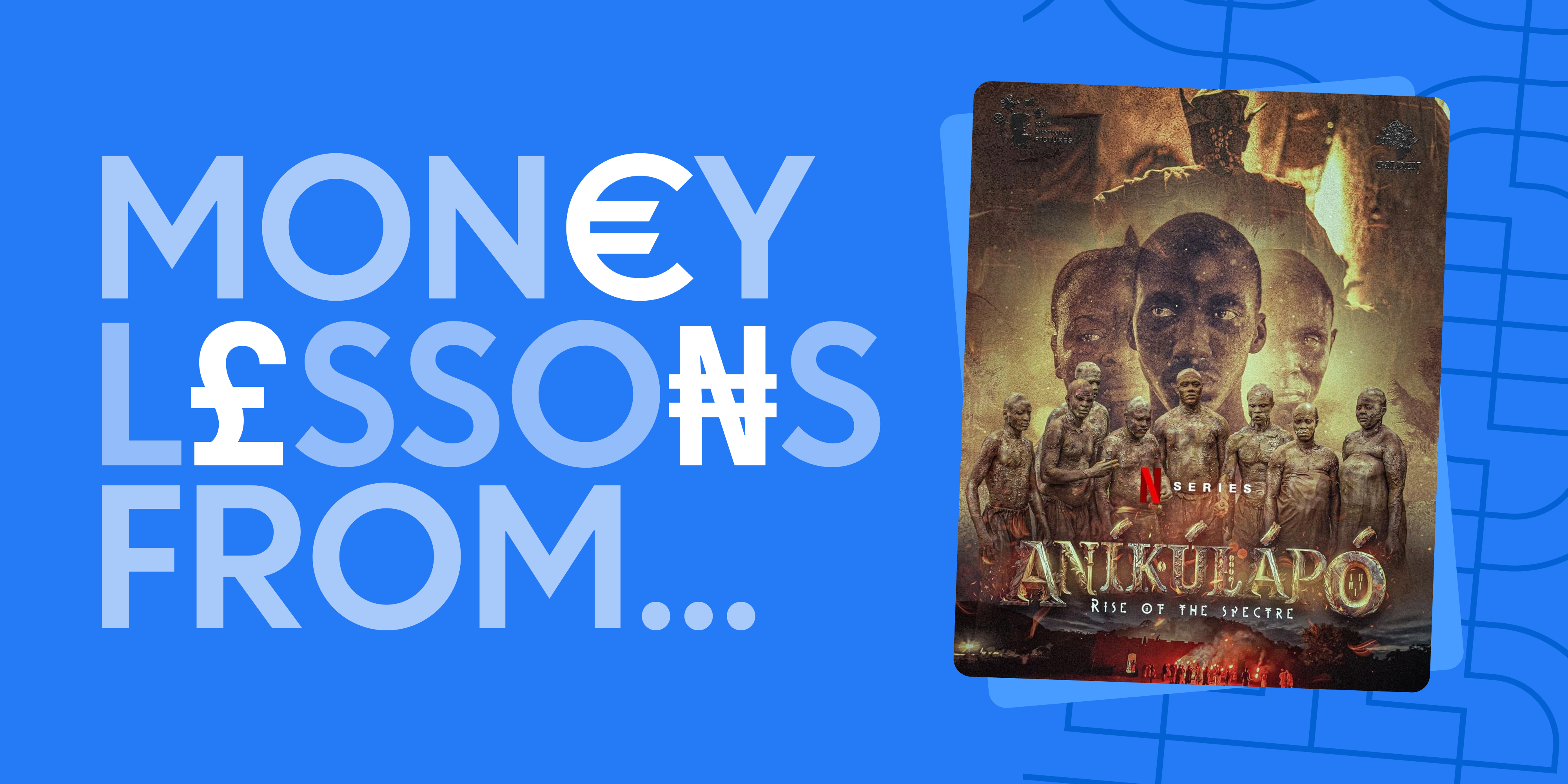 Money Lessons From Anikulapo